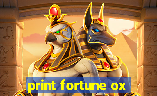 print fortune ox